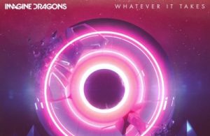 Imagine Dragons Whatever It Takes Download